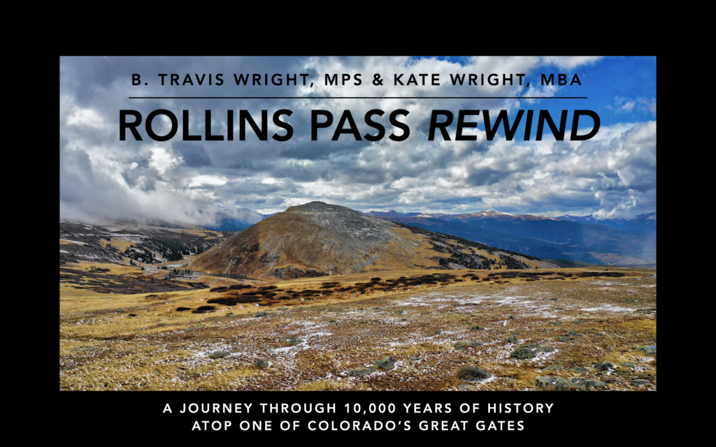 Rollins Pass Rewind: A journey through 10,000 years of history atop one of Colorado's Great Gates